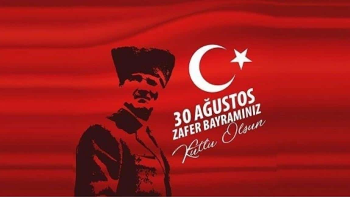 30 AĞUSTOS ZAFER BAYRAMI 